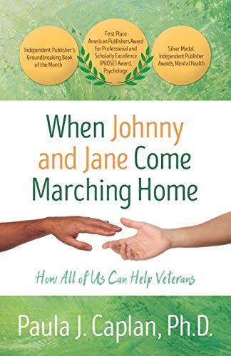 Imagen de archivo de When Johnny and Jane Come Marching Home: How All of Us Can Help Veterans a la venta por SecondSale
