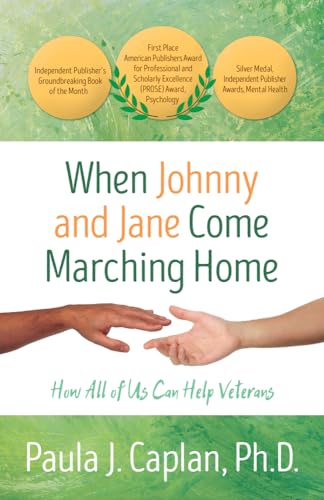 Stock image for When Johnny and Jane Come Marching Home: How All of Us Can Help Veterans for sale by SecondSale