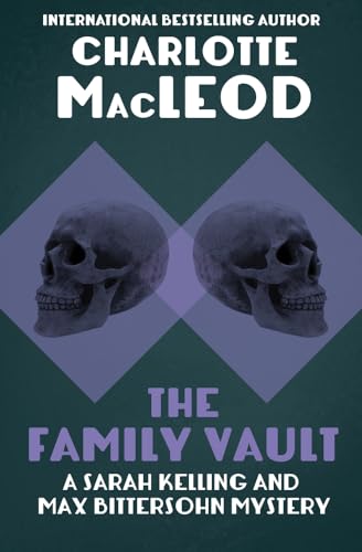 Stock image for The Family Vault (The Sarah Kelling and Max Bittersohn Mysteries) for sale by ZBK Books