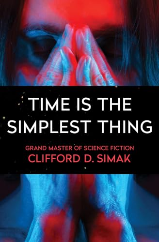 Stock image for Time Is the Simplest Thing for sale by Save With Sam