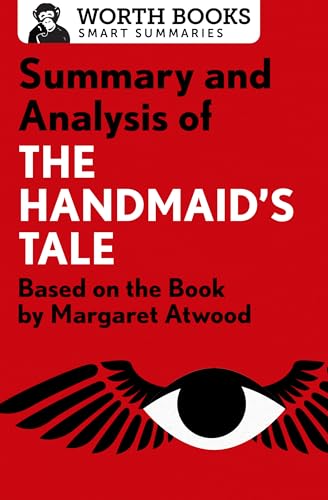 Imagen de archivo de Summary and Analysis of The Handmaid's Tale: Based on the Book by Margaret Atwood (Smart Summaries) a la venta por PlumCircle