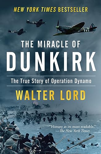 Beispielbild für The Miracle of Dunkirk: The True Story of Operation Dynamo zum Verkauf von SecondSale
