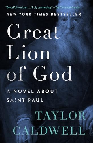 Stock image for Great Lion of God: A Novel About Saint Paul for sale by New Legacy Books