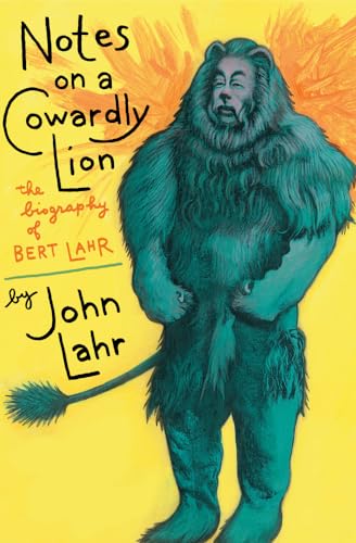 Stock image for Notes on a Cowardly Lion: The Biography of Bert Lahr for sale by Elizabeth Brown Books & Collectibles