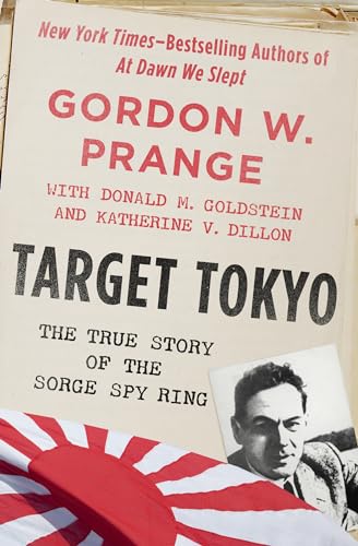 9781504049276: Target Tokyo: The Story of the Sorge Spy Ring