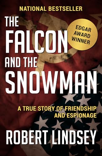 Stock image for The Falcon and the Snowman: A True Story of Friendship and Espionage for sale by SecondSale