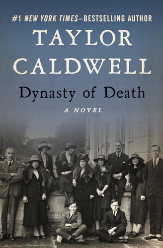 Stock image for Dynasty of Death: A Novel (The Barbours and Bouchards Series) for sale by Campbell Bookstore