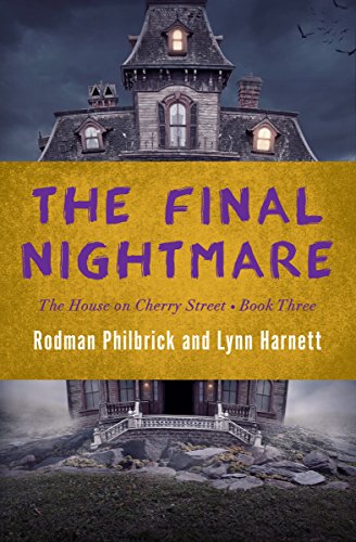 9781504051422: The Final Nightmare (The House on Cherry Street)