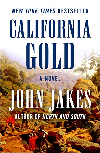 9781504051989: California Gold: A Novel