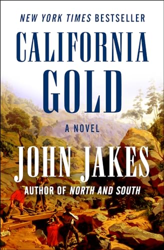 9781504051989: California Gold: A Novel