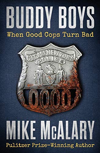 Beispielbild fr Buddy Boys: When Good Cops Turn Bad zum Verkauf von Blue Vase Books