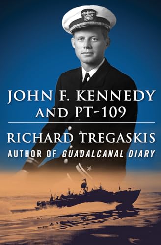 Imagen de archivo de John F. Kennedy and PT-109 a la venta por -OnTimeBooks-