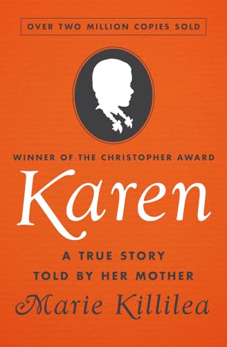 Stock image for Karen: A True Story Told by Her Mother for sale by GF Books, Inc.