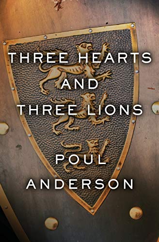 Beispielbild fr Three Hearts and Three Lions zum Verkauf von WorldofBooks