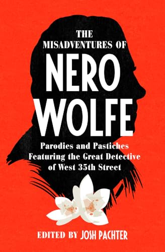 9781504059862: The Misadventures of Nero Wolfe: Parodies and Pastiches Featuring the Great Detective of West 35th Street