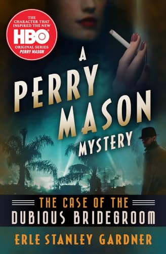 Beispielbild fr The Case of the Dubious Bridegroom (The Perry Mason Mysteries) zum Verkauf von Books From California