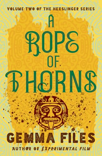 Beispielbild fr A Rope of Thorns (The Hexslinger Series, 2) zum Verkauf von Books From California