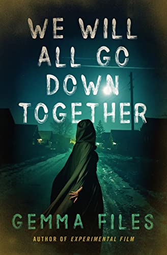 Stock image for We Will All Go Down Together for sale by Lakeside Books