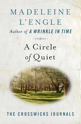 9781504064460: A Circle of Quiet