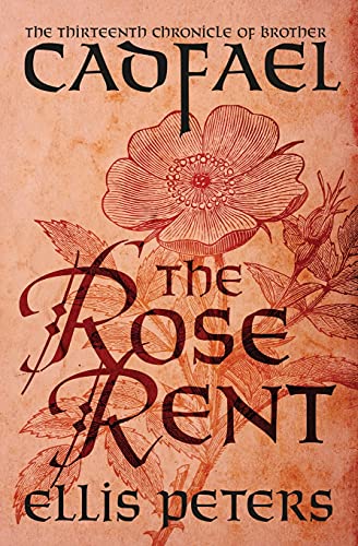 9781504067539: The Rose Rent: 13 (Chronicles of Brother Cadfael)