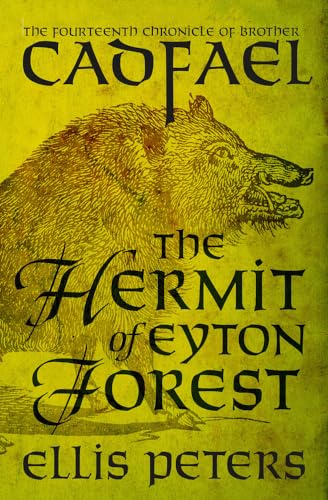 Stock image for The Hermit of Eyton Forest (The Chronicles of Brother Cadfael) for sale by HPB Inc.