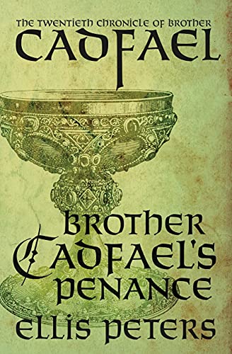 Beispielbild fr Brother Cadfael's Penance (The Chronicles of Brother Cadfael) zum Verkauf von HPB-Emerald