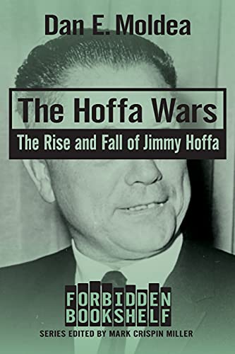 9781504068659: Hoffa Wars: The Rise and Fall of Jimmy Hoffa (Forbidden Bookshelf)