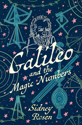 9781504068871: Galileo and the Magic Numbers
