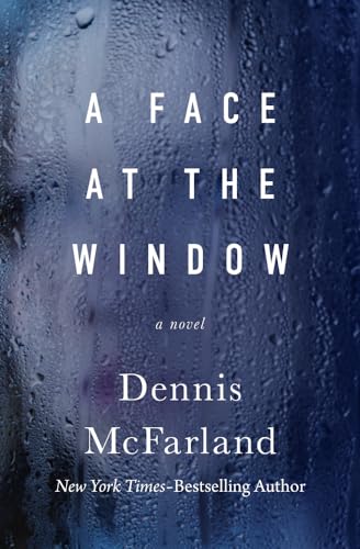 9781504074162: A Face at the Window: A Novel