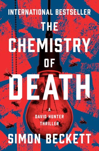 Stock image for The Chemistry of Death (The David Hunter Thrillers) for sale by Friends of  Pima County Public Library