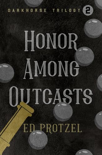 Beispielbild fr Honor Among Outcasts zum Verkauf von Buchpark