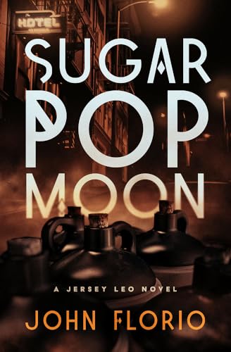 9781504079167: Sugar Pop Moon (The Jersey Leo Novels)