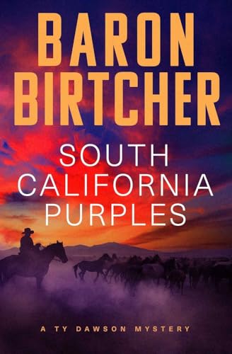Beispielbild fr South California Purples (The Ty Dawson Mysteries) zum Verkauf von GF Books, Inc.