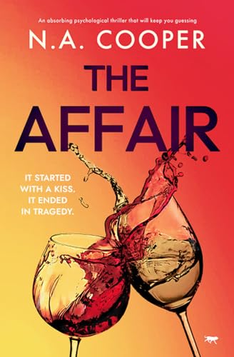 Beispielbild fr The Affair: an absorbing psychological thriller that will keep you guessing zum Verkauf von WorldofBooks