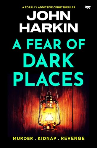 Beispielbild fr A Fear of Dark Places: a totally addictive crime thriller (The DI Kidston Crime Thrillers) zum Verkauf von WorldofBooks