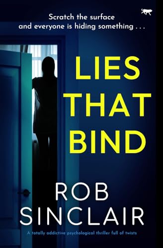 Stock image for Lies That Bind: A totally addictive psychological thriller full of twists for sale by WorldofBooks