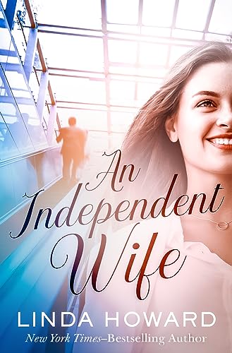 Stock image for An Independent Wife [Paperback] Howard, Linda for sale by Lakeside Books