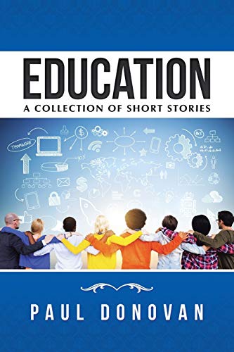 Stock image for Education: A Collection of Short Stories for sale by Lucky's Textbooks