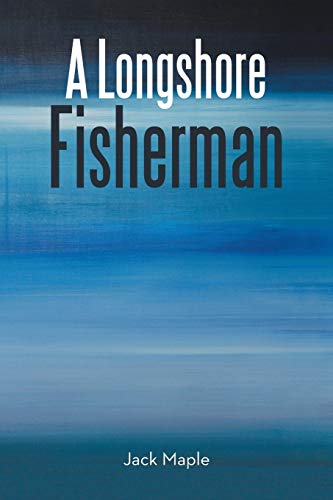 Stock image for A Longshore Fisherman for sale by Lakeside Books
