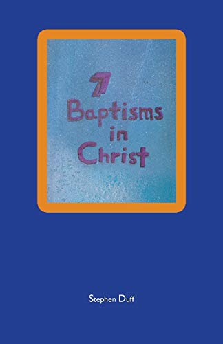 Stock image for 7 Baptisms in Christ for sale by Chiron Media