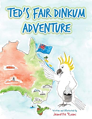 Stock image for Ted's Fair Dinkum Adventure for sale by Chiron Media