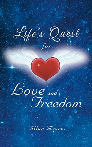 Beispielbild fr Life's Quest for Love and Freedom zum Verkauf von Lakeside Books