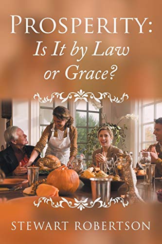 Stock image for Prosperity: Is It by Law or Grace? for sale by Chiron Media