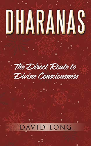 Stock image for Dharanas: The Direct Route to Divine Consciousness for sale by THE SAINT BOOKSTORE