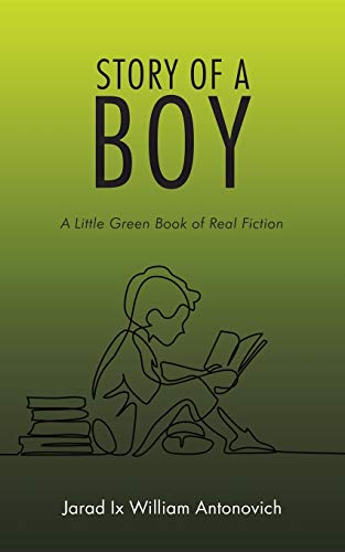 Imagen de archivo de Story of a Boy: A Little Green Book of Real Fiction a la venta por Lakeside Books