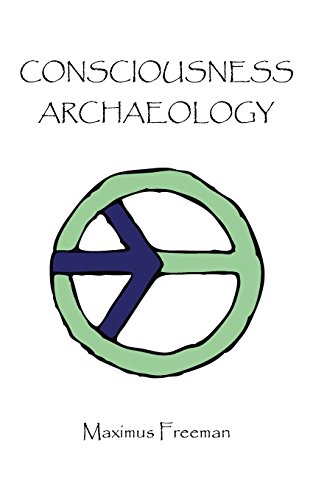 Imagen de archivo de Consciousness Archaeology a la venta por Better World Books