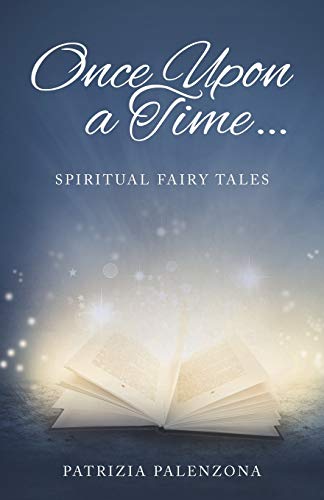 Imagen de archivo de Once Upon a Time.: Spiritual Fairy Tales a la venta por Chiron Media