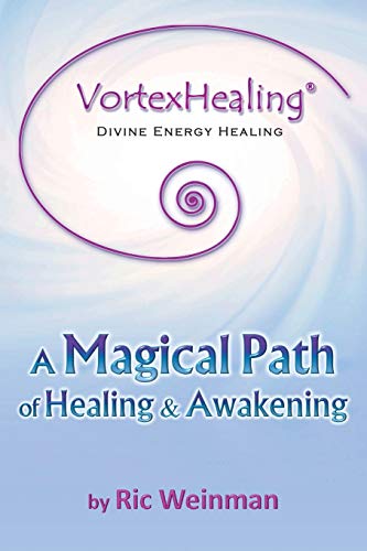 Imagen de archivo de VortexHealing� Divine Energy Healing: A Magical Path of Healing and Awakening a la venta por More Than Words