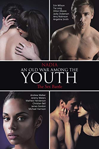 9781504330343: An Old War among the Youth: The Sex Battle