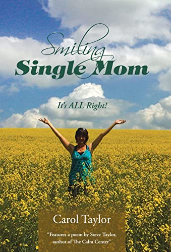 Imagen de archivo de Smiling Single Mom: It's ALL Right! a la venta por Lucky's Textbooks